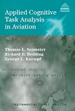 Applied Cognitive Task Analysis in Aviation