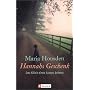 Hannahs Geschenk: Das Gl�ck eines kurzen Lebens