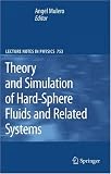 Theory and Simulation of Hard-Sphere Fluids and Related Systems (Lecture Notes in Physics)