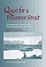 Book Quest for a Phantom Strait: The Saga of the Pioneer Antarctic Expeditions 1897-1905