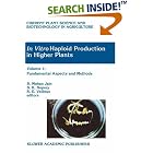 In vitro Haploid Production in Higher Plants: Volume 1: Fundamental Aspects and Methods (Current... by Shri Mohan S.M. Jain, S.K. Sopory, and R.E. Veilleux