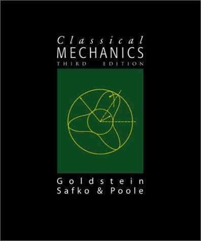 Classical Mechanics (3rd Edition)