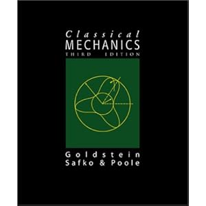 Classical Mechanics  - Herbert Goldstein 