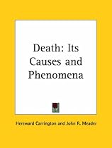 Death: Its Causes and Phenomena