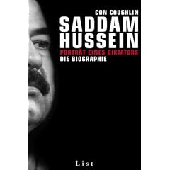 Saddam Hussein: Portr�t eines Diktators - Eine Biografie