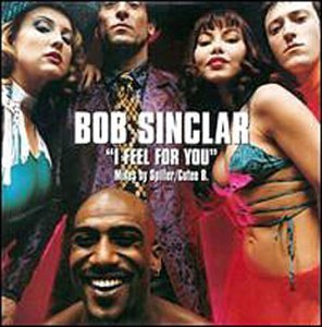 Bob Sinclar - I Feel for You [Club Version] Lyrics - Zortam Music