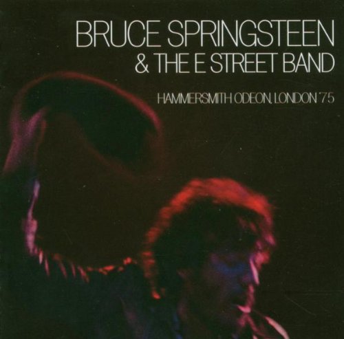 Bruce Springsteen & The E Street Band - Hammersmith Odeon, London 