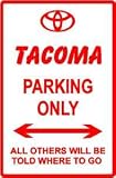 TOYOTA TACOMA PARKING sign street car auto