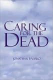 Caring for the Dead