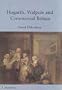 Hogarth, Walpole and Commercial Britain