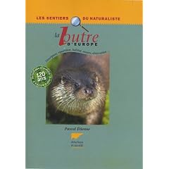 La loutre d'Europe : Description, r�partition, habitat, moeurs, observation...