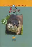 La loutre d'Europe : Description, r�partition, habitat, moeurs, observation...