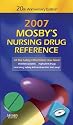 Mosby's 2007 Nursing Drug Reference 20th Anniversary Edition (Mosby's Nursing Drug Reference)