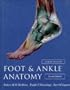 Color Atlas of Foot & Ankle Anatomy