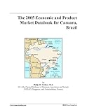 The 2005 Economic and Product Market Databook for Caruaru, Brazil