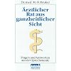 �rztlicher Rat aus ganzheitlicher Sicht: Fragen und Antworten aus der Sprechstunde
