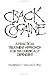 Crack Cocaine: A Practical Treatment Approach for the Chemically Dependent