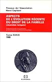 Revue Economica  / tome XXXIX Aspects de l'évolution récente du droit de la famille