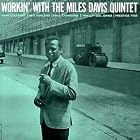 Click here to buy Workin' With the Miles Davis Quintet by  Miles Davis Quintet .