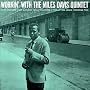 Workin' With the Miles Davis Quintet