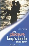 The pleasure king's bride