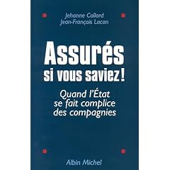 Assur�s, si vous saviez ! Quand l'Etat se fait complice des compagnies