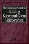 The Family Lawyer's Guide to Building Successful Client Relationships