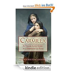 Carmilla - The infamous House of White edition (The House of White Classic Literature Series)