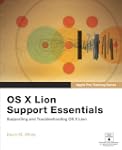 Apple Pro Training Series: OS X Lion...