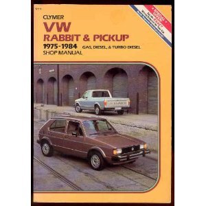 VW Rabbit & pickup, 1975-1984 gas, diesel & turbo diesel shop manual