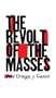 Revolt of the Masses