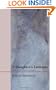 A Daughter's Latitude: New & Selected Poems