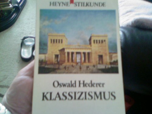 Produkt-Bild: Klassizismus. Heyne Stilkunde 1
