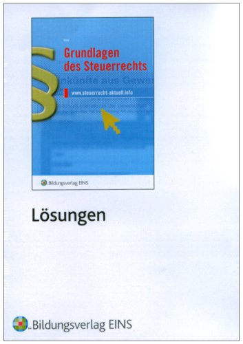 Grundlagen des Steuerrechts CD-ROM Löser