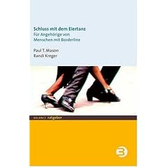 Schluss mit dem Eiertanz. Für Angehörige von Menschen mit Borderline (Balance Ratgeber) (Broschiert)