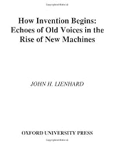 How Invention Begins: Echoes of Old Voices in the Rise of New Machines