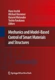 Mechanics and model-based control of smart materials and structures