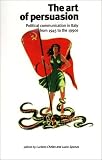 The Art of Persuasion: Political Communication in Italy from 1945 to the 1990s