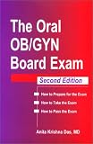  : The Oral Ob/Gyn Board Exam