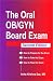Search : The Oral Ob/Gyn Board Exam