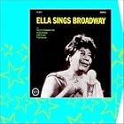 Click here to buy Ella Sings Broadway by  Ella Fitzgerald .