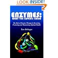 Enzymes: What the Experts Know by Tom Bohager
