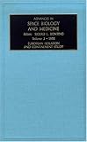 European Isolation and Confinement Study: 003 (Advances in Space Biology and Medicine)