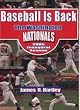Baseball Is Back: The Washington Nationals 2005 Inaugural Season