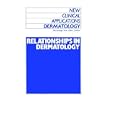 Relationships in Dermatology: The Skin and Mouth, Eye, Sarcoidosis, Porphyria (New Clinical... by J. Verbov