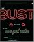 The Bust Guide to the New Girl Order