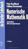 Numerische Mathematik II: Anfangs- Und Randwertprobleme Gewohnlicher Differentialgleichungen 2., Erweiterte Und Uberarbeitete Auflage
