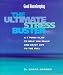 Good Housekeeping Ultimate Stress Buster: A Complete Guide to Help You Relax and Enjoy Life to the Full (Good Housekeeping)