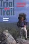 Trial By Trail: Backpacking In Smokey Mountains