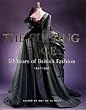 The Cutting Edge: 50 Years of British Fashion, 1947-1997